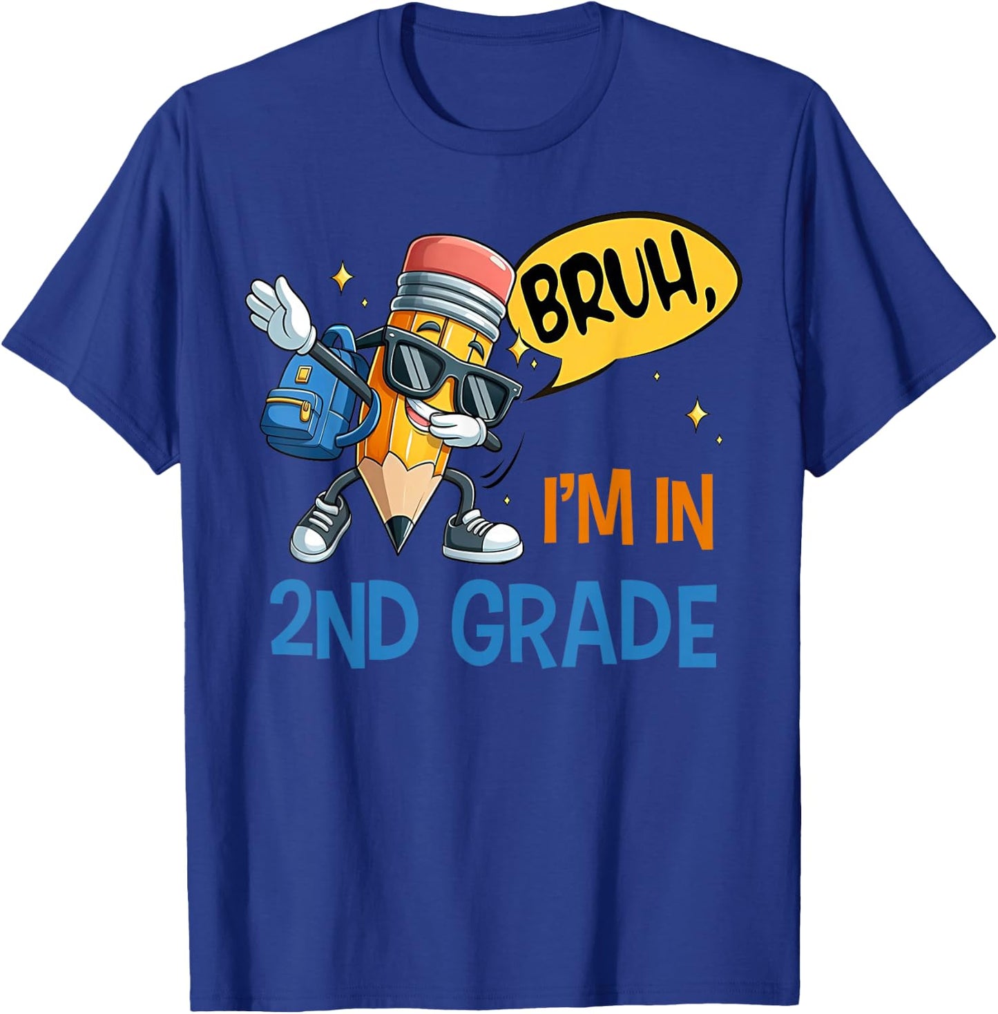 Second Grade Back to School Bruh I'm in 2nd Grade Boys Kids T-Shirt - T-Shirt | Royal