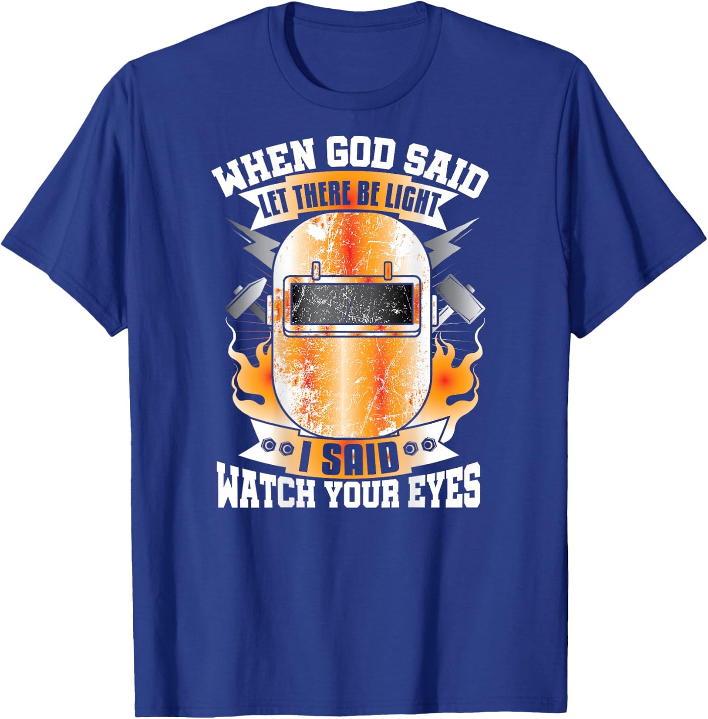 Welder Gifts Funny Welding Image On Back Of Shirt T-Shirt - T-Shirt | Royal