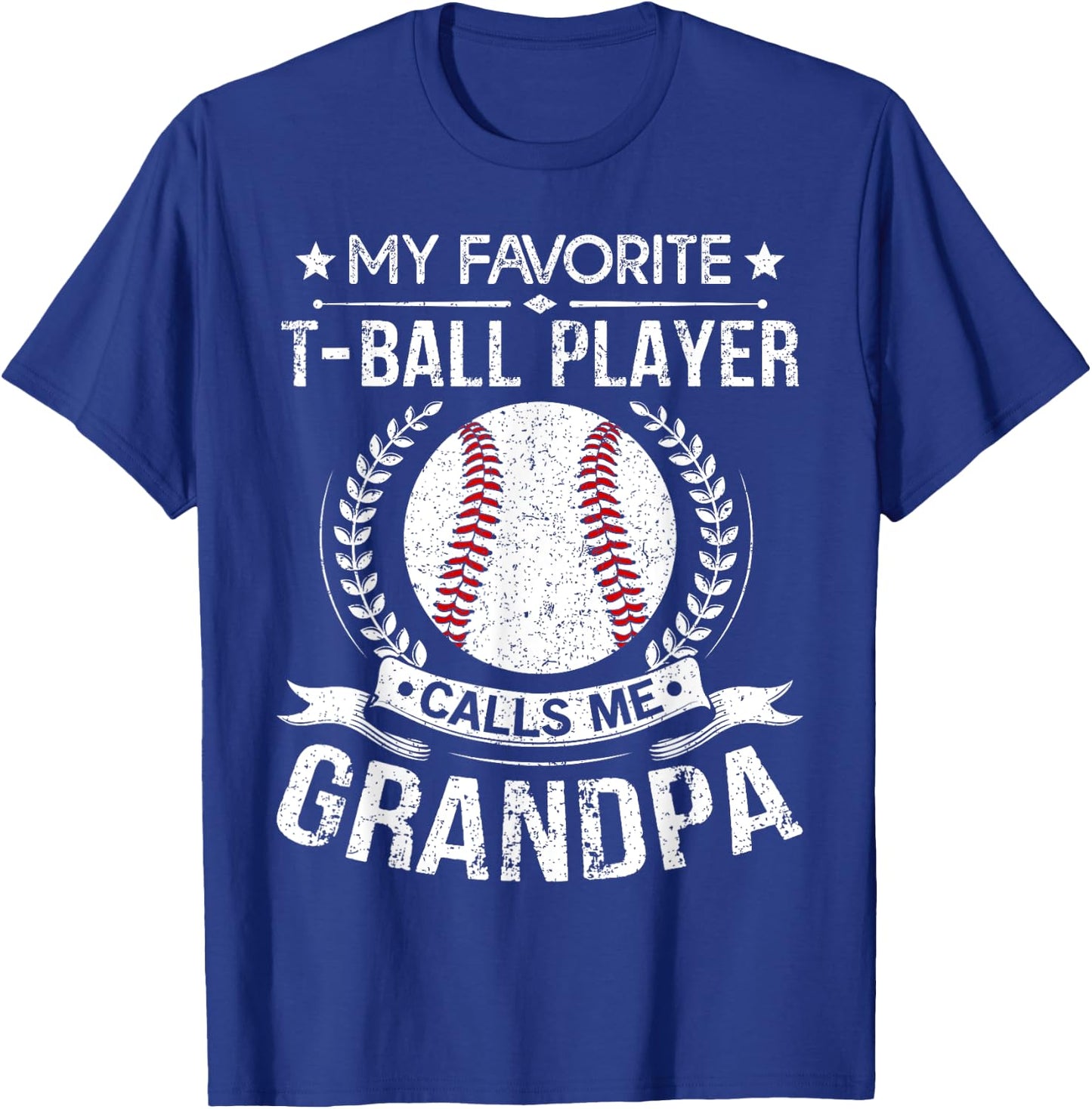T Ball Grandpa Shirt - Funny Proud Ball Grandpa Favorite T-Shirt - T-Shirt | Royal