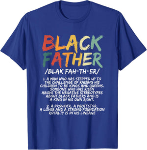 Black Father Definition Proud African American Black Family T-Shirt - T-Shirt | Royal