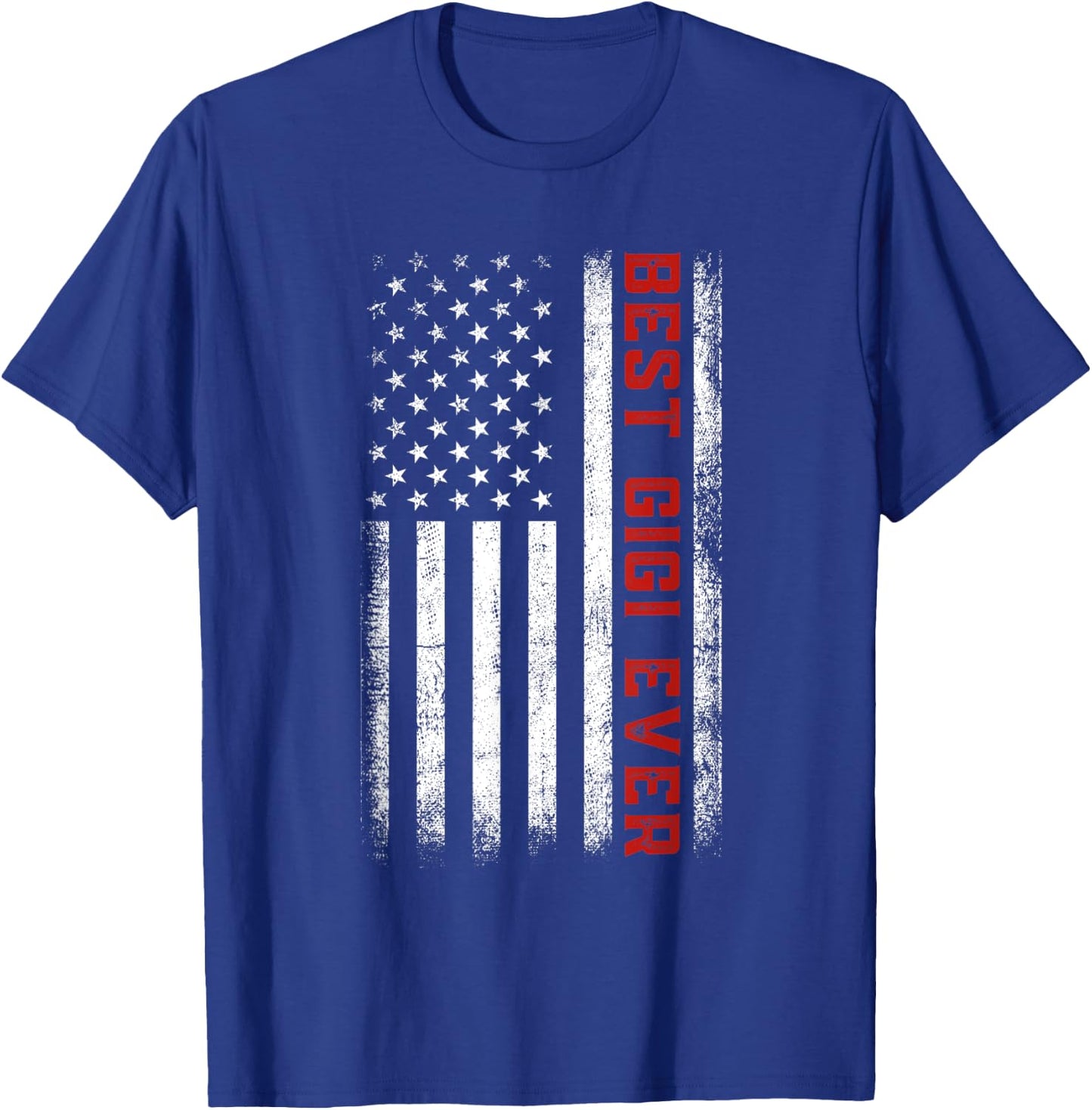 Best Gigi Ever American Flag Patriotic Gigi Mother's Day T-Shirt - T-Shirt | Royal