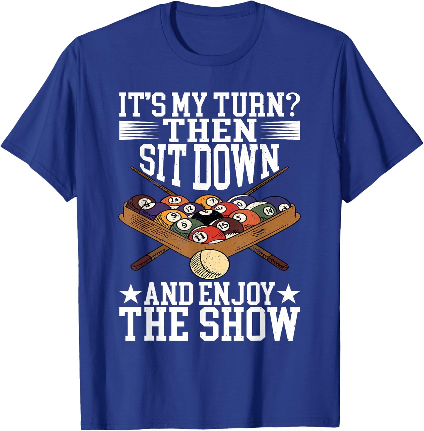 Pool Accessories Billiard Saying For Pool Billiard Players T-Shirt - T-Shirt | Royal