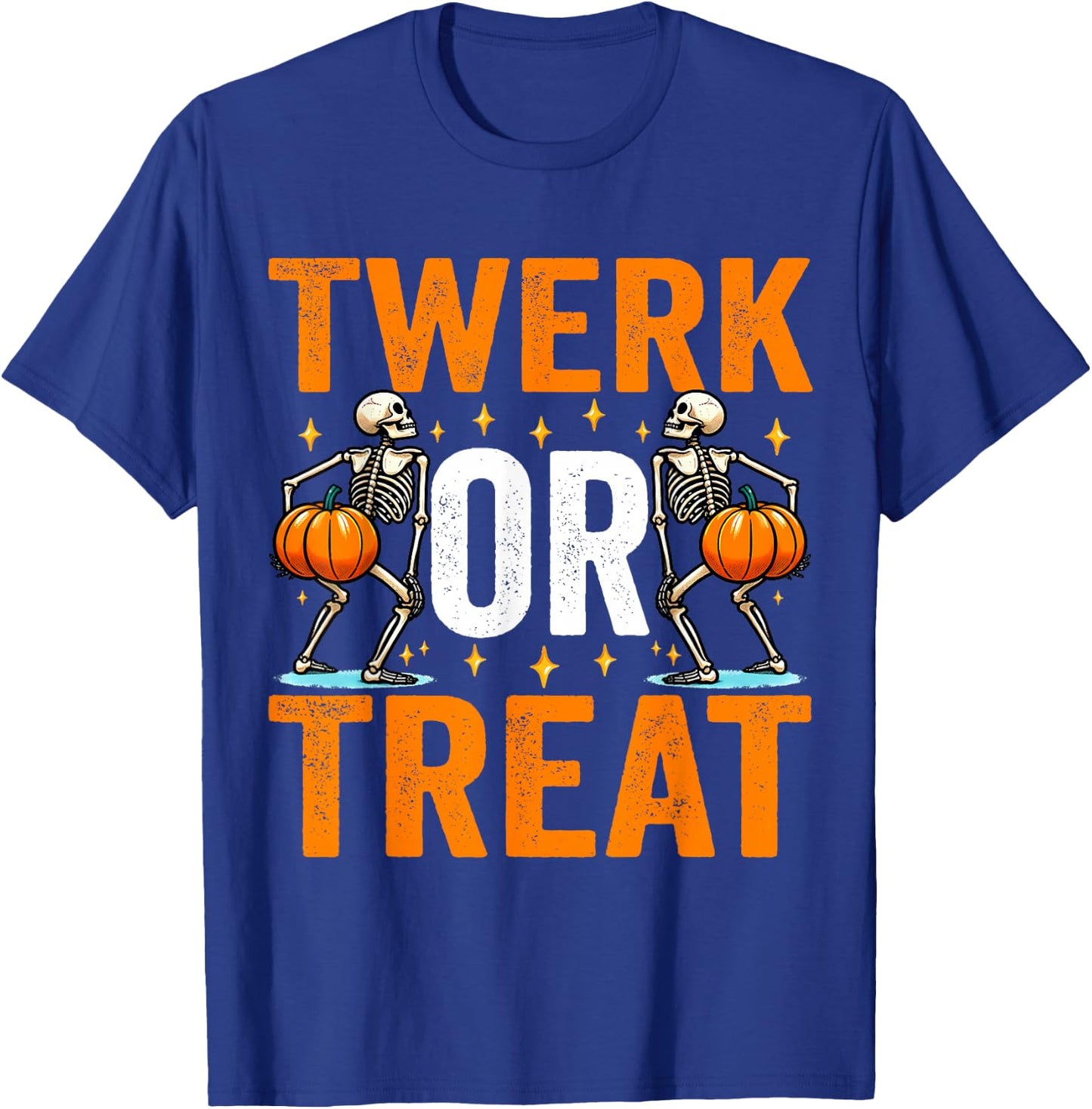 Twerk or Treat Funny Halloween Adults Twerking Women Costume T-Shirt - T-Shirt | Royal