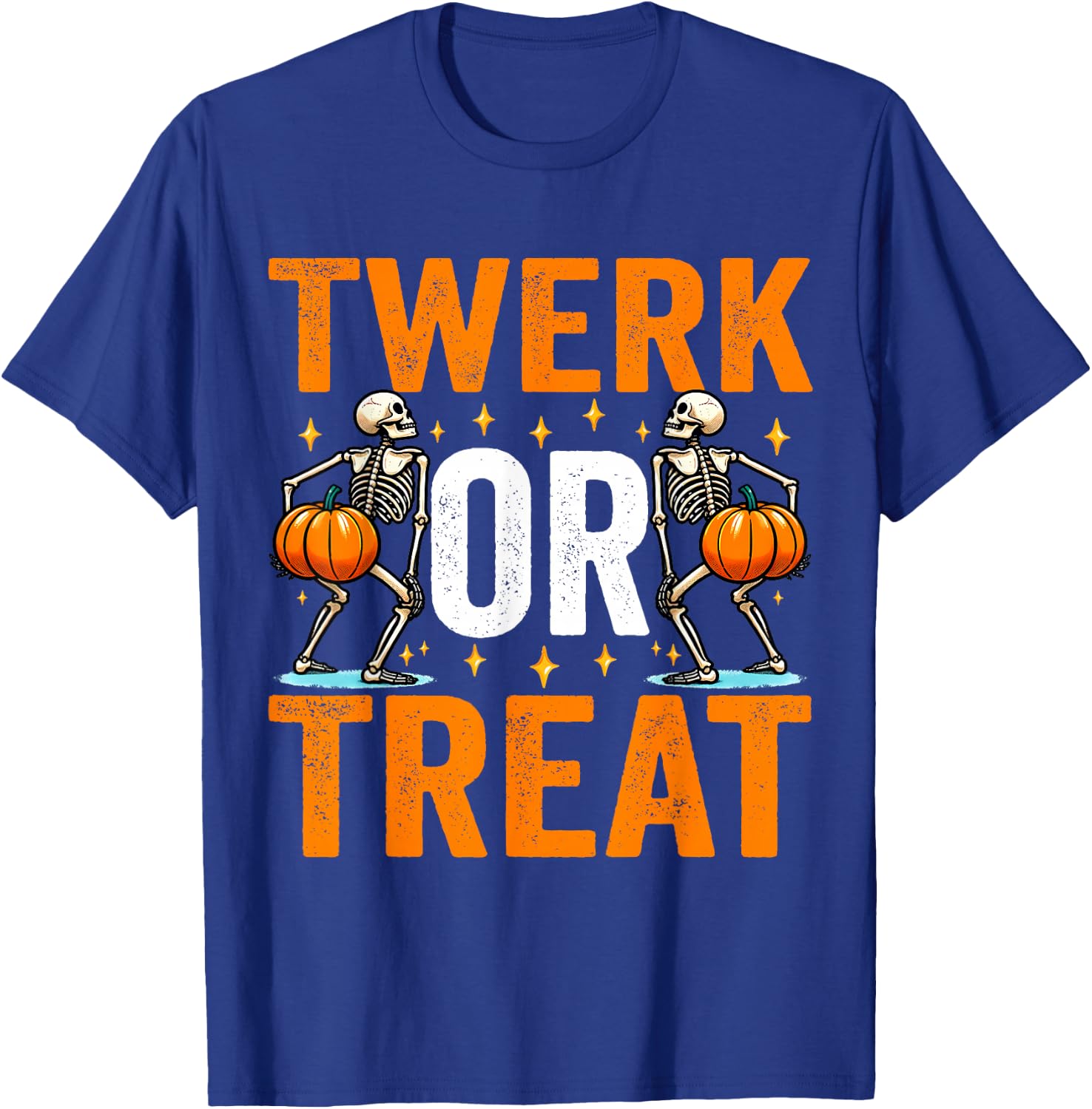 Twerk or Treat Funny Halloween Adults Twerking Women Costume T-Shirt - T-Shirt | Royal
