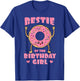 Bestie Of The Birthday Girl Donut Bday Party Bestfriend BFF T-Shirt - T-Shirt | Royal