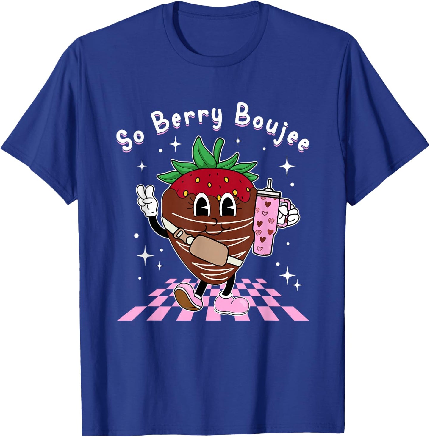 So Berry Boujee Chocolate Covered Strawberry Heart Valentine T-Shirt - T-Shirt | Royal