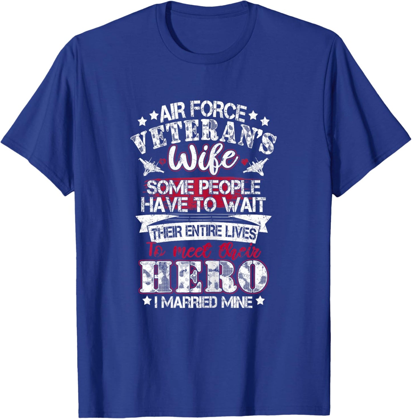 Proud US Air Force - Air Force Veteran's Wife T-Shirt - T-Shirt | Royal