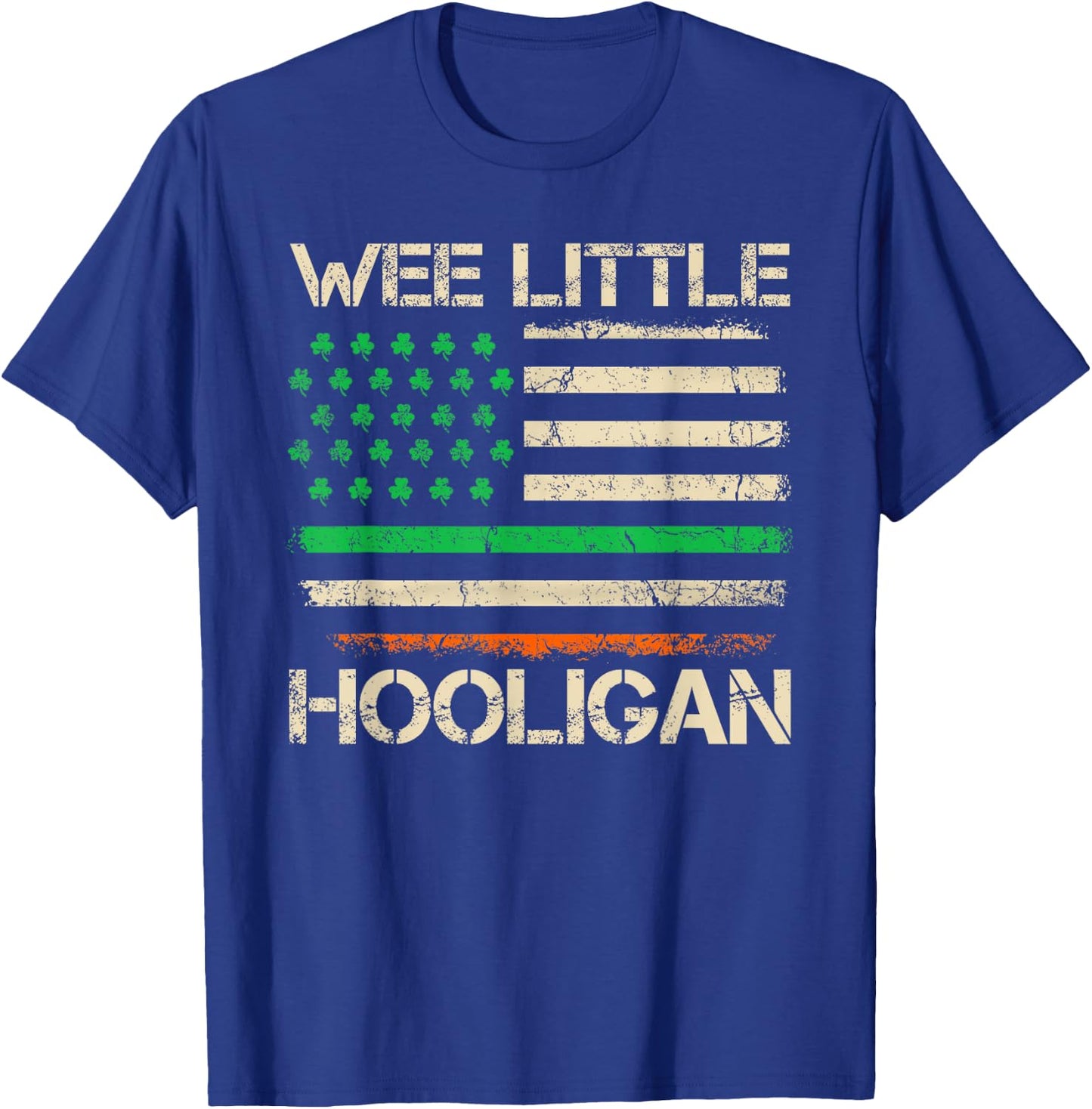 Funny St Patricks Day Wee Little Hooligan Irish USA Flag T-Shirt - T-Shirt | Royal