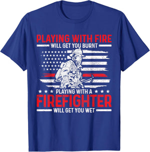 Firefighter Funny Quote Fireman Patriotic Fire Fighter Gift T-Shirt - T-Shirt | Royal