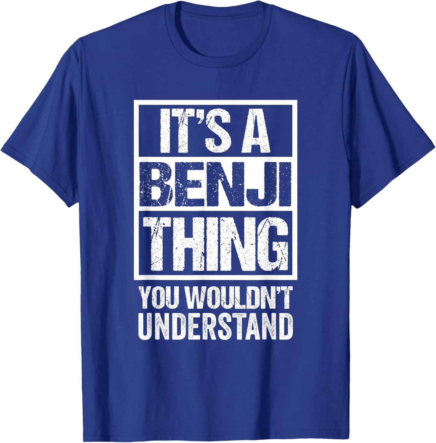 It's A Benji Thing You Wouldn't Understand T-Shirt - T-Shirt | Royal