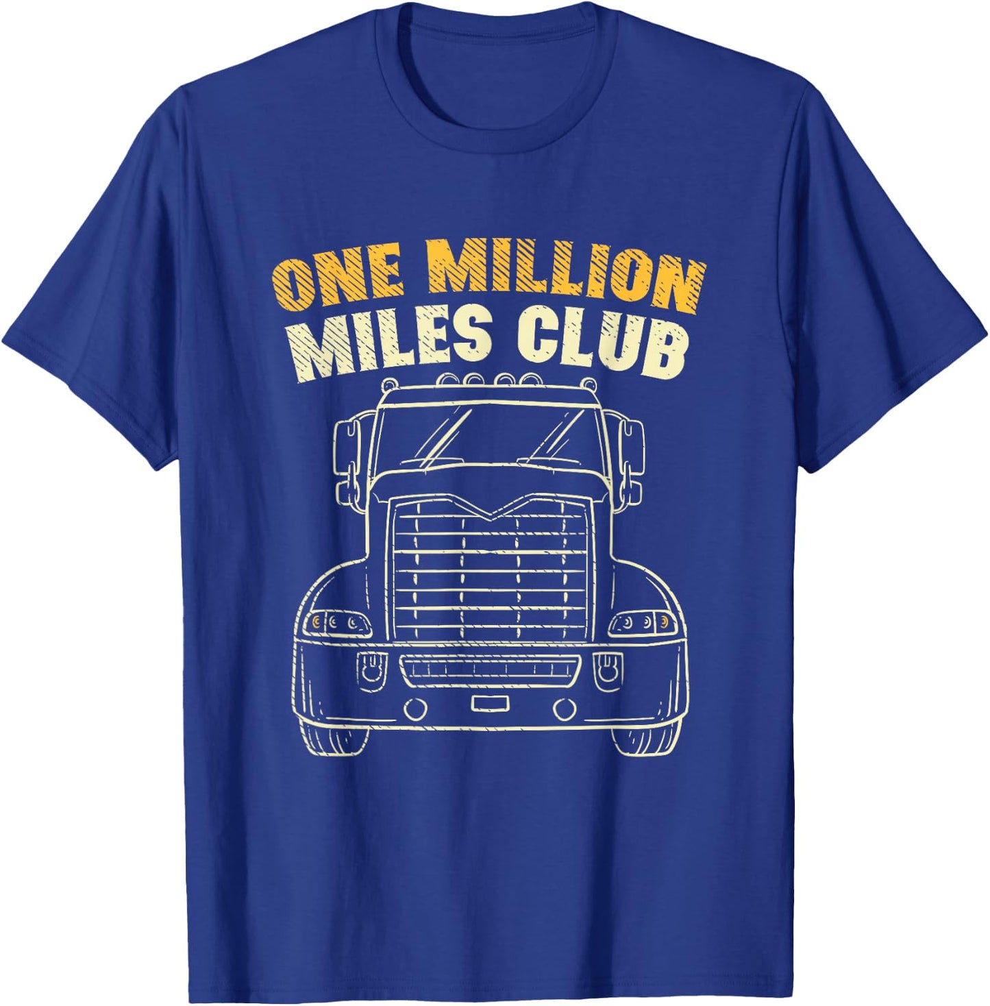 One Million Miles Club I Funny Gift for truck driver T-Shirt - T-Shirt | Royal