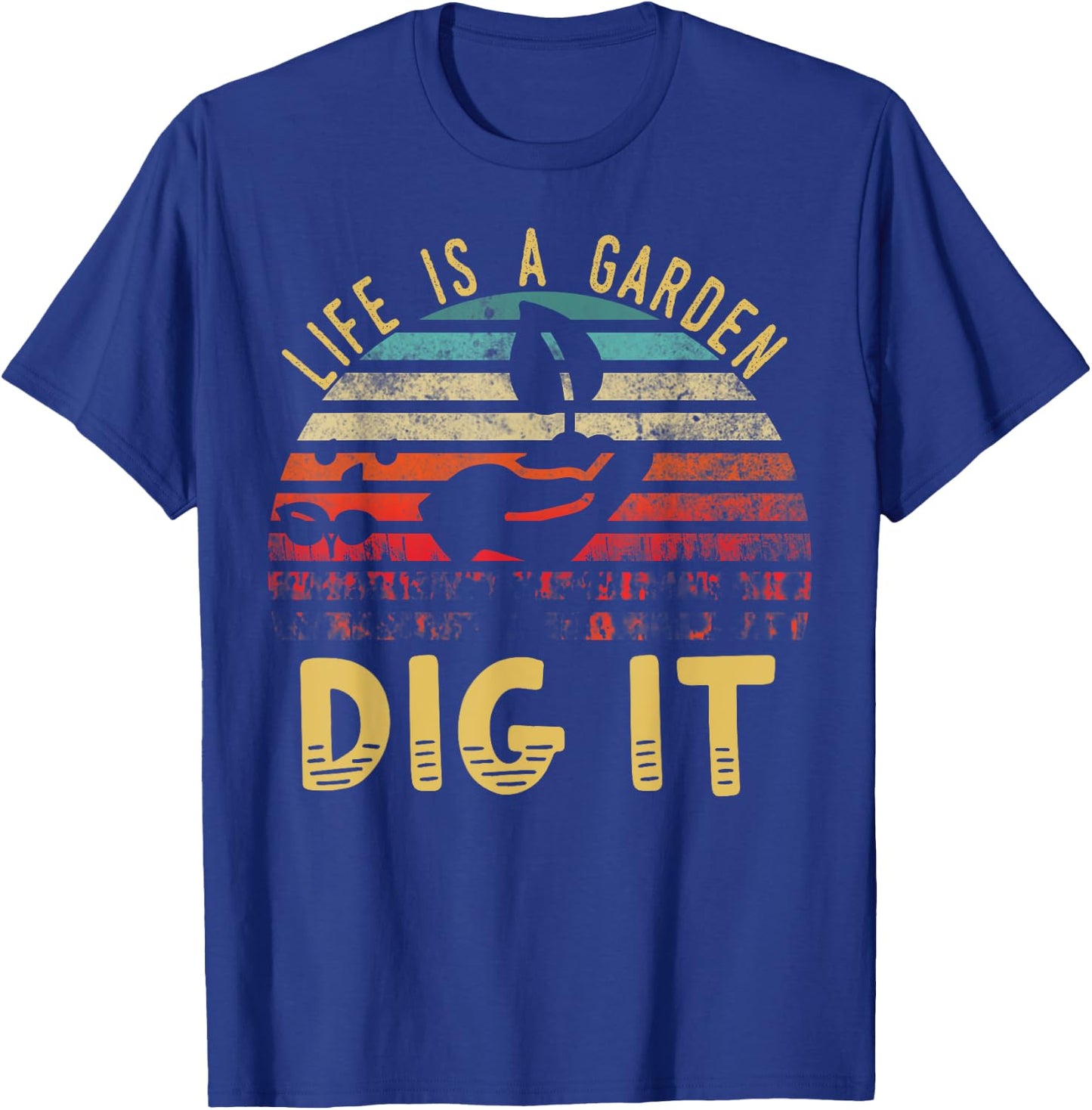 Retro Vintage Farmer Gift | Life is a garden dig it T-Shirt - T-Shirt | Royal