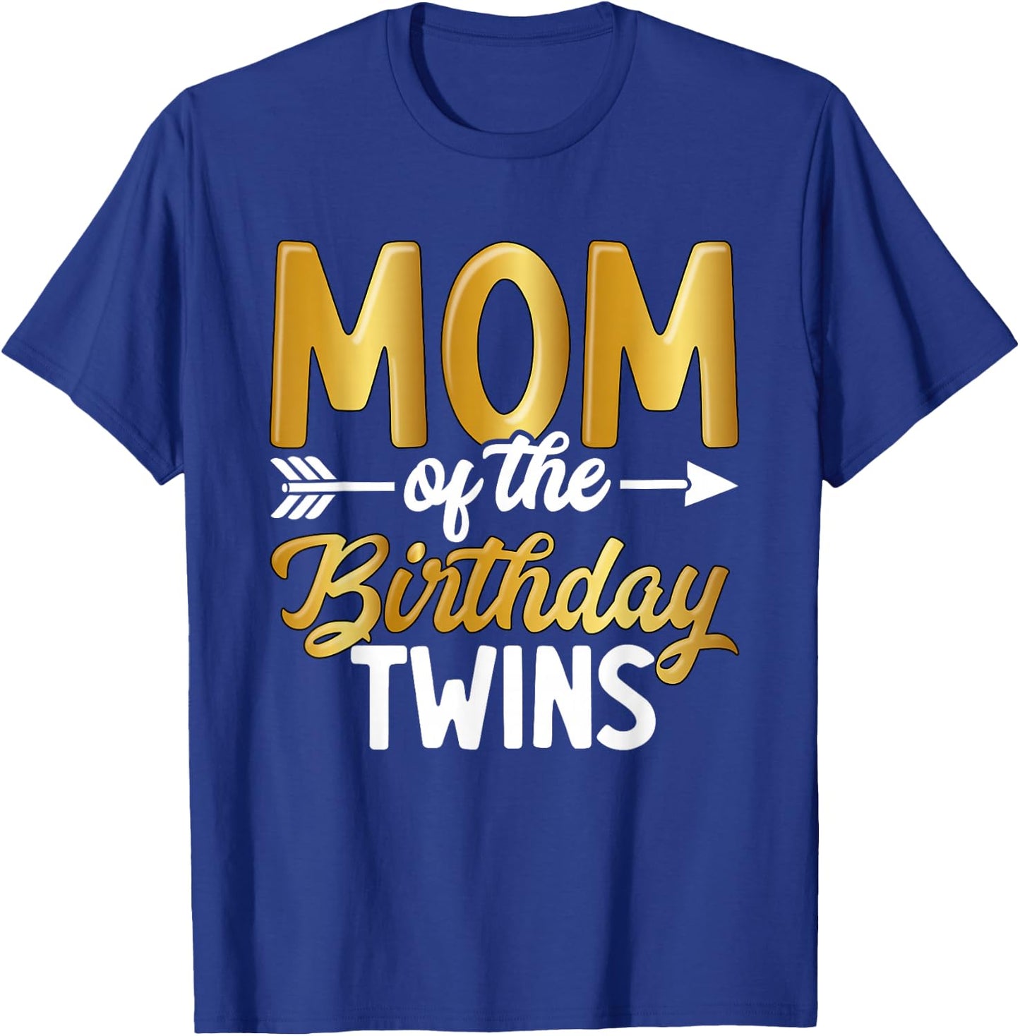 Mom Of The Birthday Twins Mother's Day Maternity T-Shirt - T-Shirt | Royal