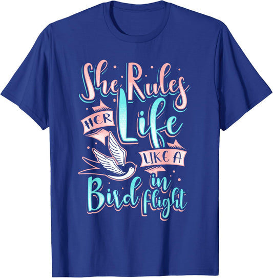 She Rules Her Life Like A Flying Bird In Flight T-Shirt - T-Shirt | Royal