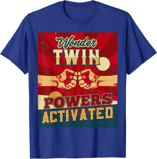 Wonder Twin Powers Activated Twins Sibling Children Son Twin T-Shirt - T-Shirt | Royal