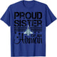 Proud Sister of an Airman Jet Airplane Pilot T-Shirt - T-Shirt | Royal