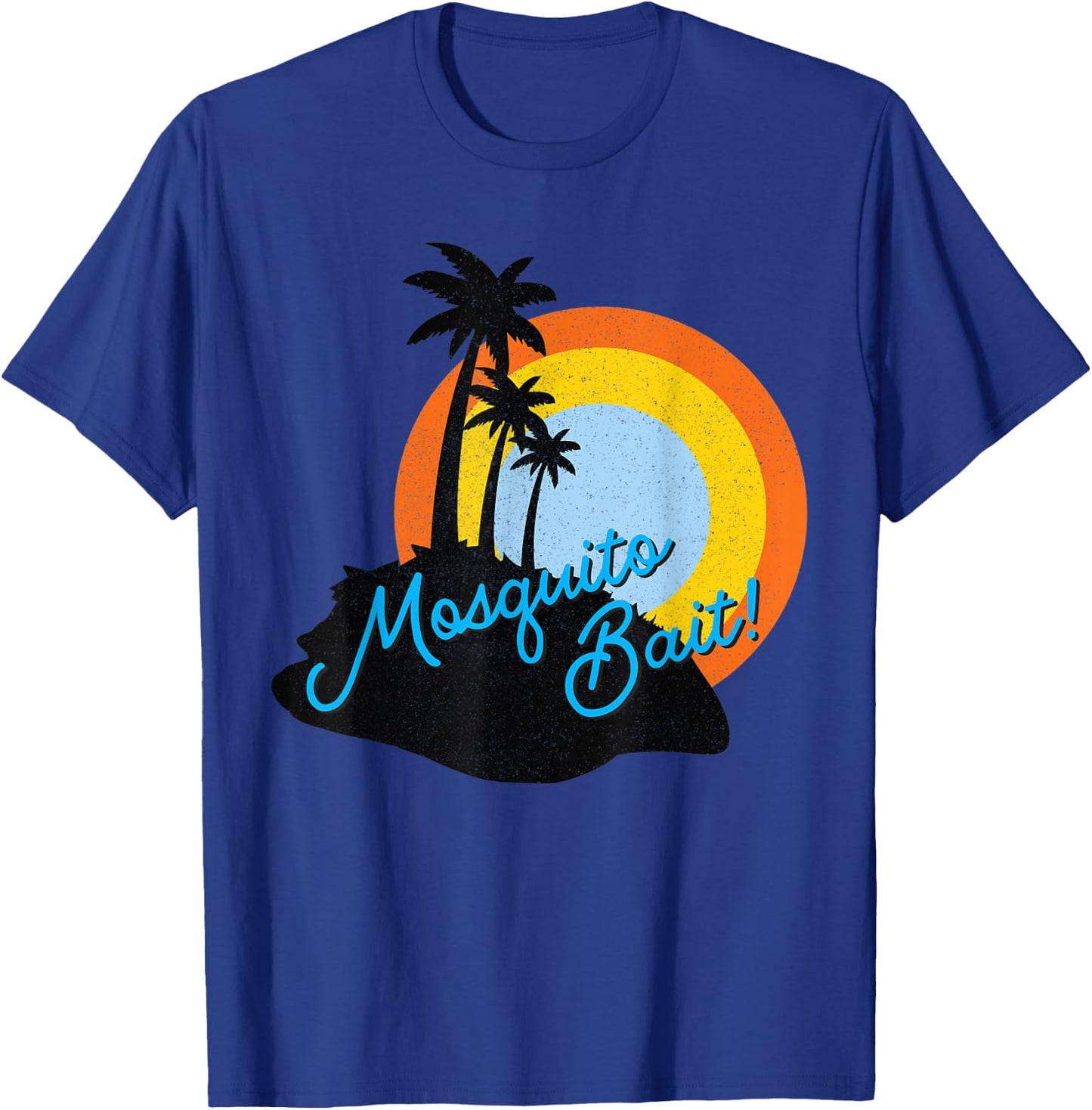 Mosquito Bait! T-Shirt - T-Shirt | Royal