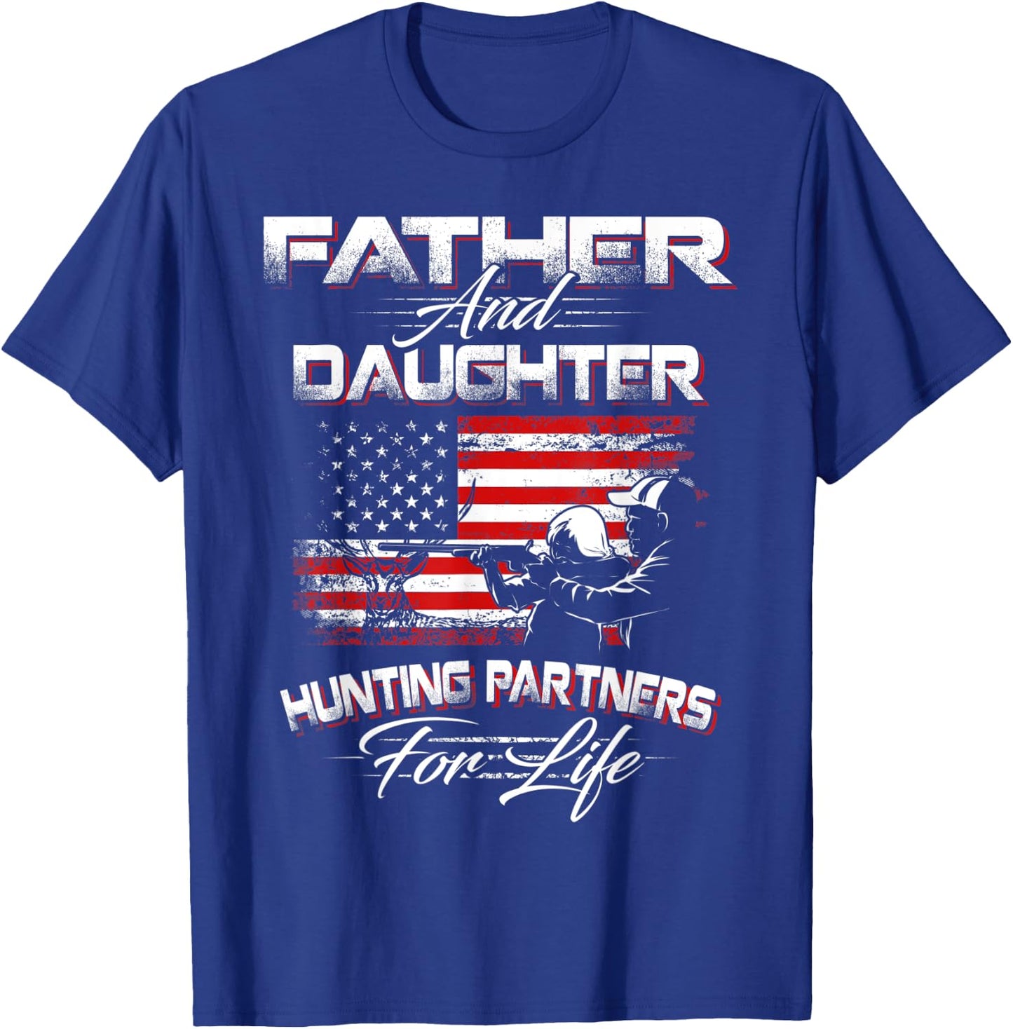 Funny Father and Daughter Hunting Partners For Life T-Shirt - T-Shirt | Royal
