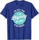 18th Birthday I'm Legally An Adult Is Hilarious Funny Short Sleeve T-Shirt - T-Shirt | Royal