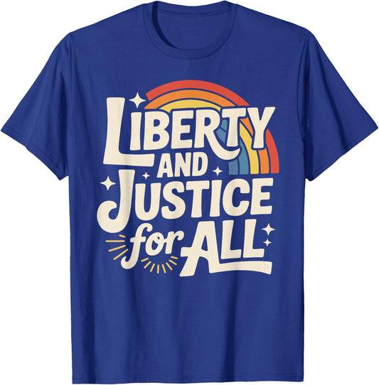 Liberty and Justice for All Retro LGBTQ Rainbow Human Rights T-Shirt - T-Shirt | Royal