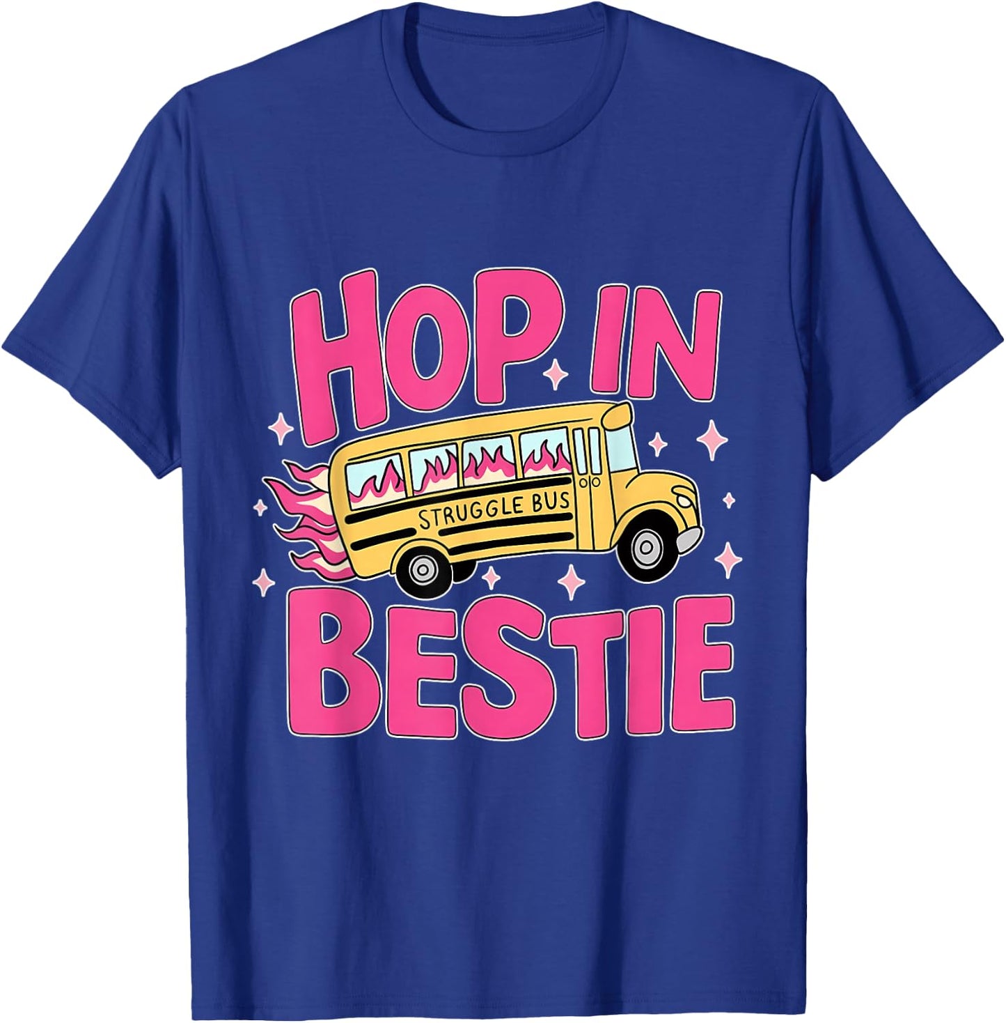 Funny Struggle Bus T-Shirt - T-Shirt | Royal