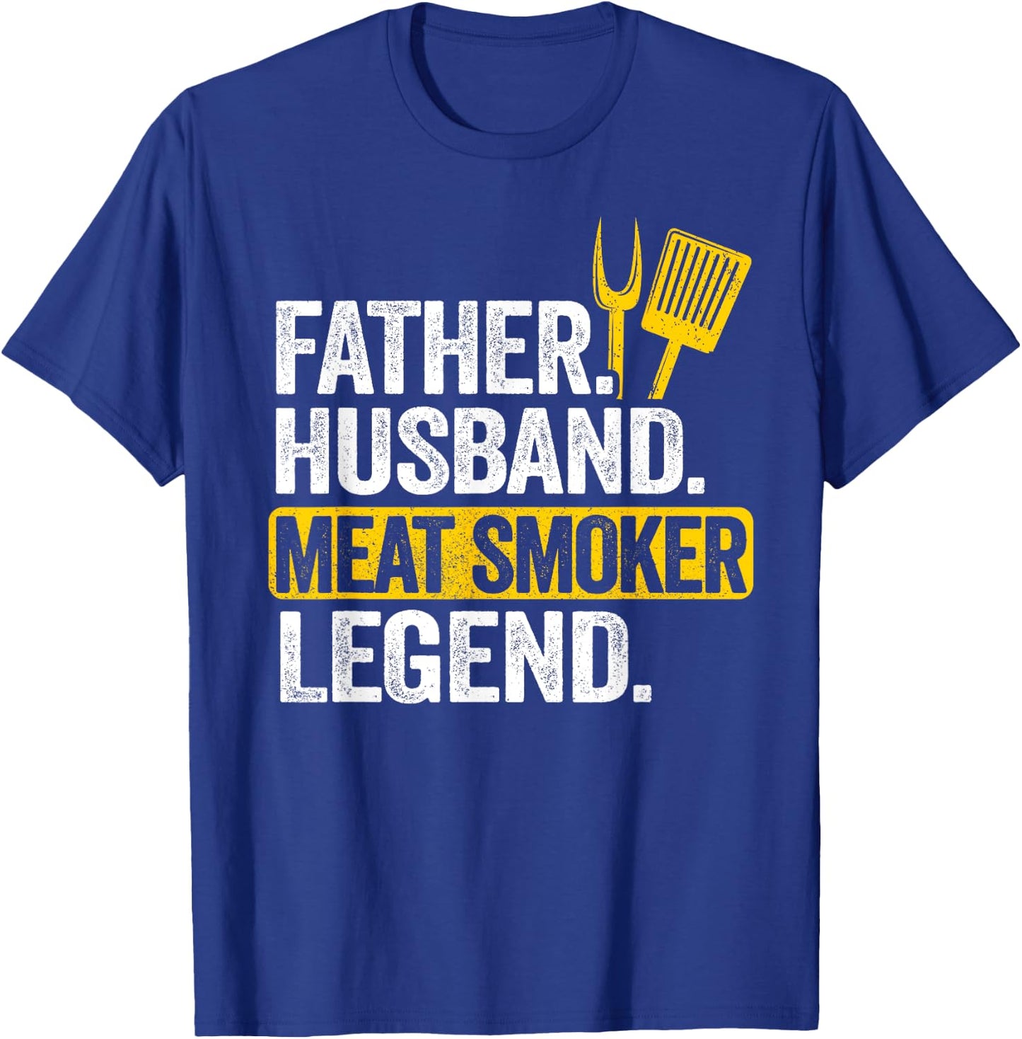 Father Husband Meat Smoker Legend Grilling Dad Meat Smoking T-Shirt - T-Shirt | Royal