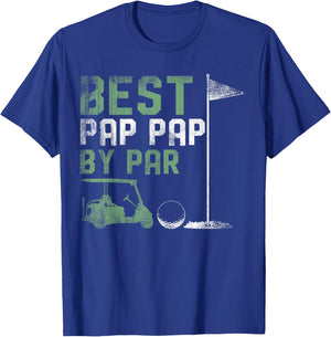 Funny Best Pap Pap By Par Father's Day Golf Lover Golfer T-Shirt - T-Shirt | Royal