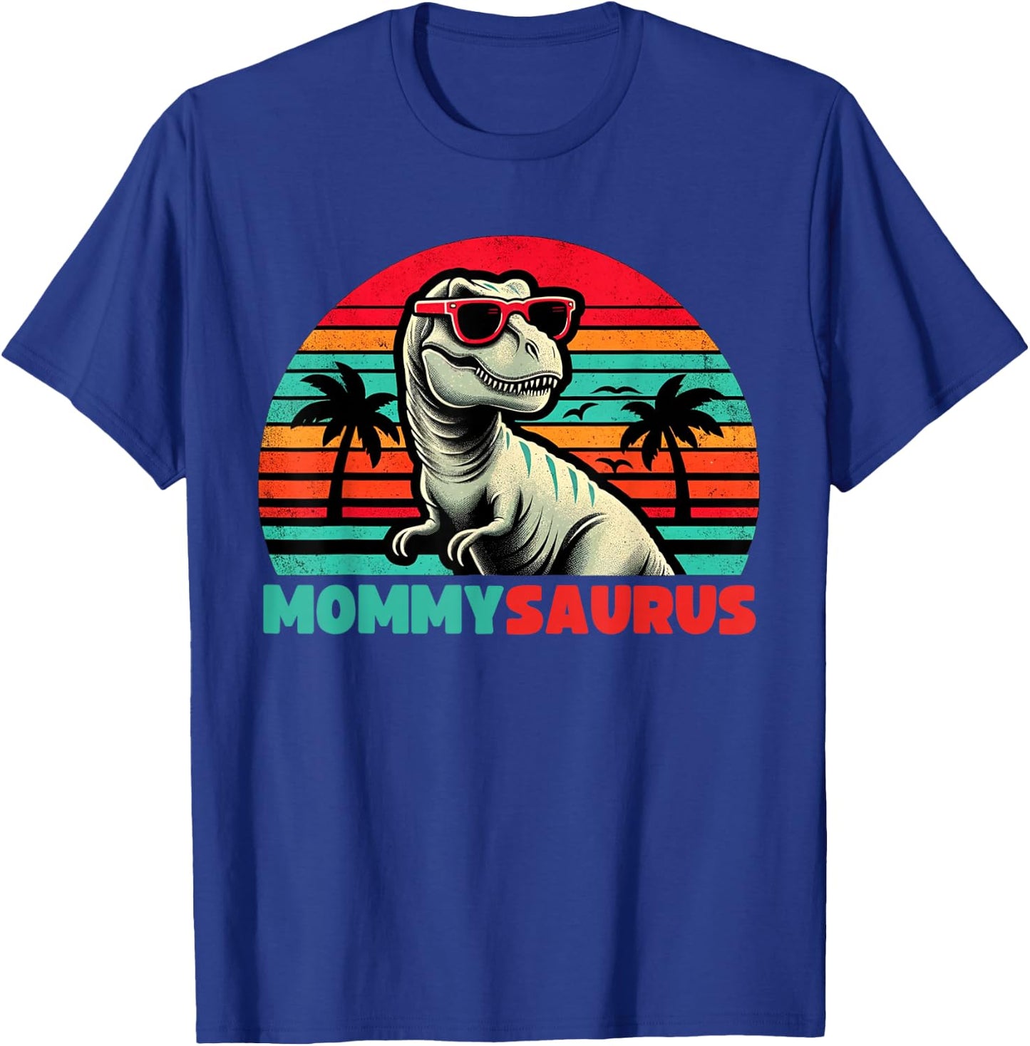 Mommysaurus Funny T Rex Mommy Saurus Dinosaur Family T-Shirt - T-Shirt | Royal