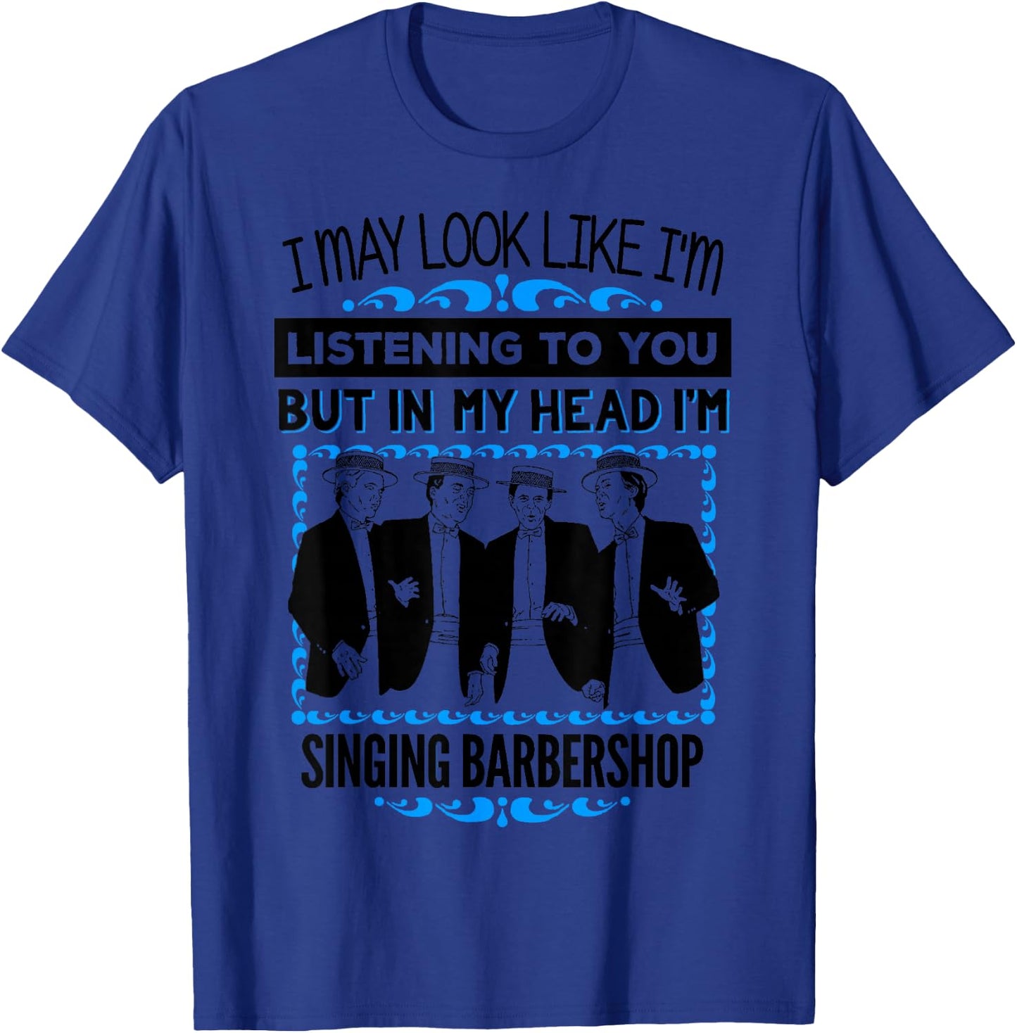 Singing Barbershop Quartet Shirt Harmony Music Singer Gift T-Shirt - T-Shirt | Royal