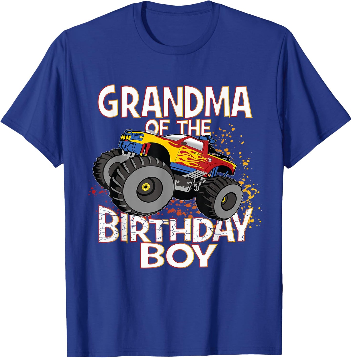 Grandma Of The Birthday Boy Monster Truck Boys Party T-Shirt - T-Shirt | Royal