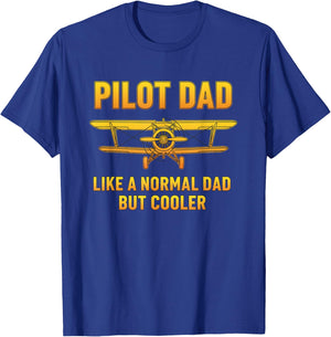 Pilot Dad - Like A Normal Dad But Cooler Aviation Dad & Av T-Shirt - T-Shirt | Royal