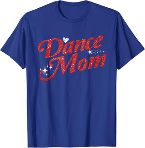 Dancing Mom Clothing - Dance Mom Small T-Shirt - T-Shirt | Royal
