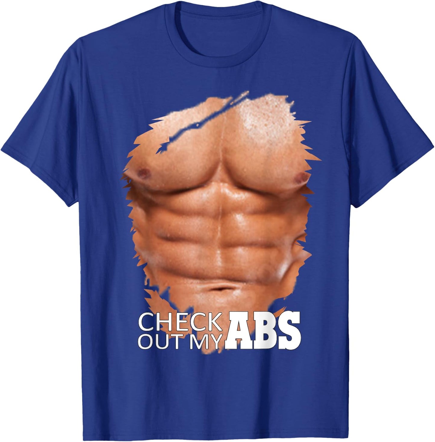 Check Out My Abs, Funny Fake Torn Chest Six Pack Abs T-Shirt - T-Shirt | Royal