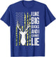 American Flag I Like Big Bucks and I Cannot Lie Deer Hunting T-Shirt - T-Shirt | Royal