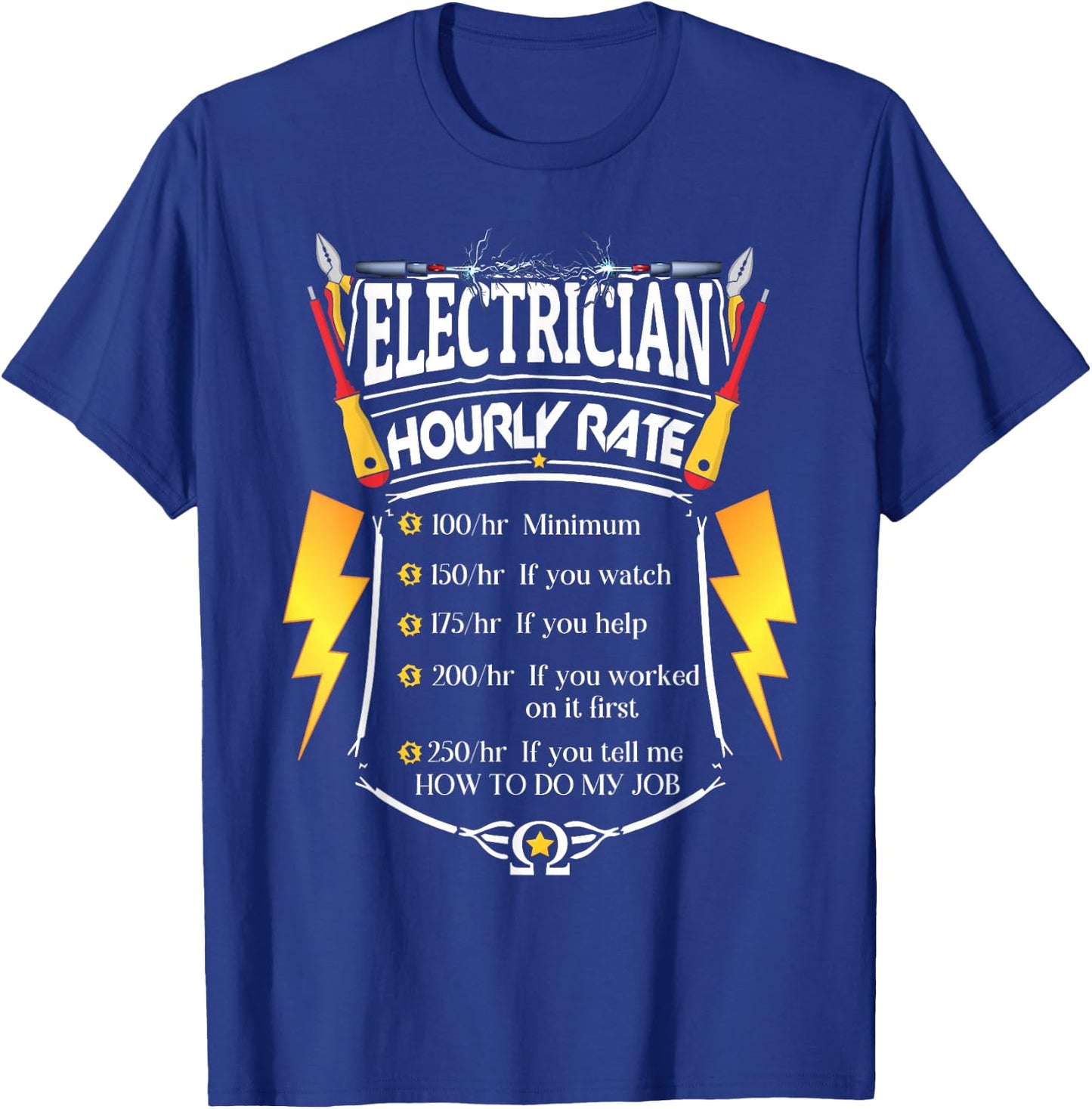 Electrician Hourly Rate Funny Journeyman Wiring Pro T-Shirt - T-Shirt | Royal