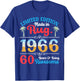 Made in August 1966 Ltd Edition 60 Years of Being Awesome T-Shirt - T-Shirt | Royal