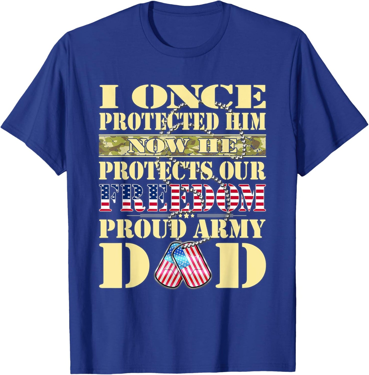 My Son Is A Soldier Proud Army Dad - Military Father Gifts T-Shirt - T-Shirt | Royal