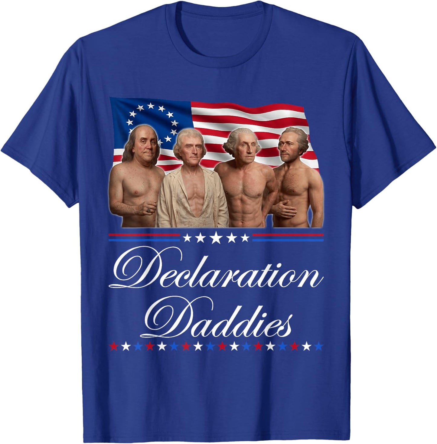 1776 America Declaration Daddies Joke Funny 4th of July Meme T-Shirt - T-Shirt | Royal