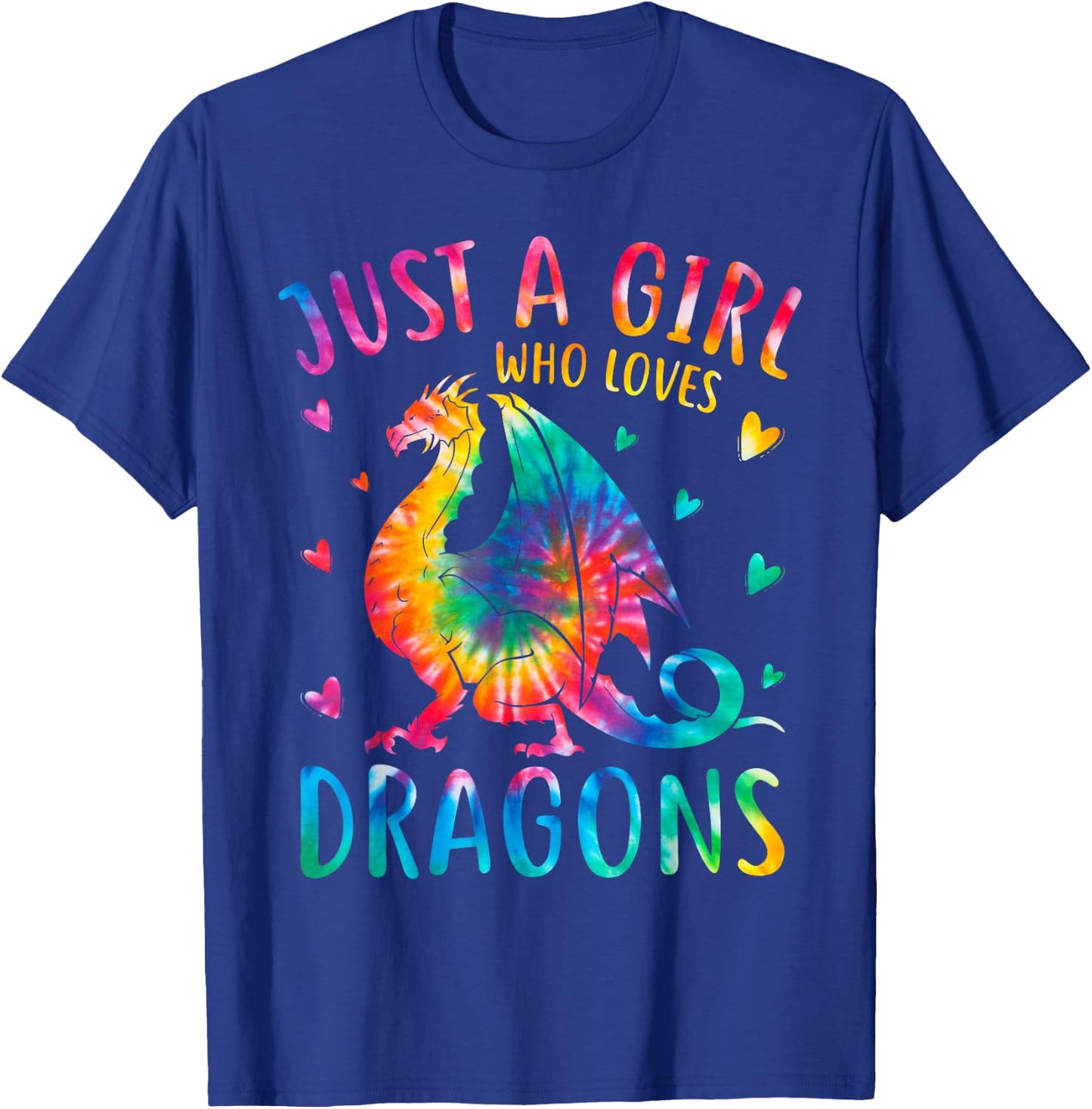Cute Just A Girl Who Loves Dragons Tie Dye Women and Girls T-Shirt - T-Shirt | Royal
