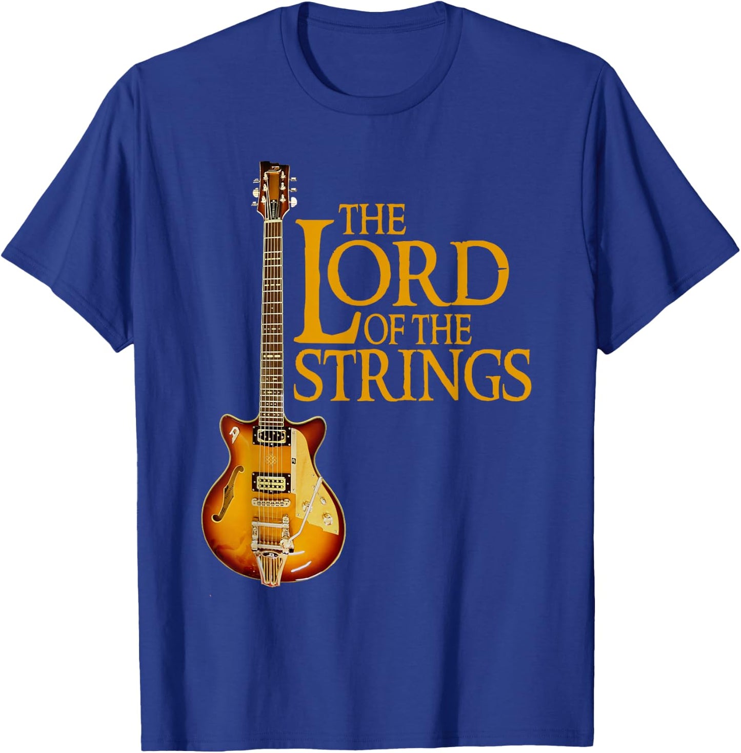 The Lord Of The Strings Electric Guitar Rock Music Lovers T-Shirt - T-Shirt | Royal