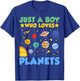 Just A Boy Who Loves Planets Solar System Astronaut Space T-Shirt - T-Shirt | Royal