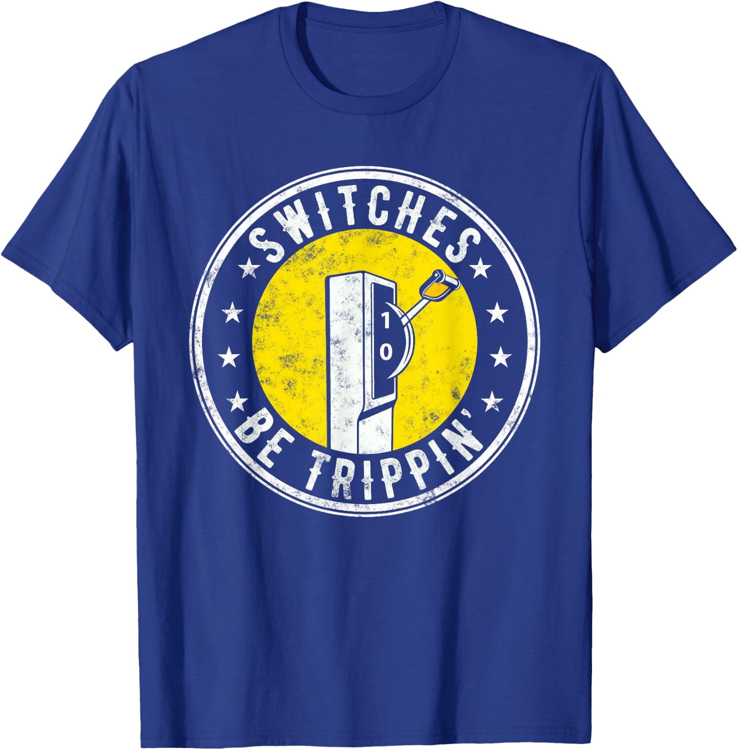 Who love Electric Cable Lineman Switches Be Trippin' Funny Electric Electrician - -Adults, Black, Small T-Shirt - T-Shirt | Royal