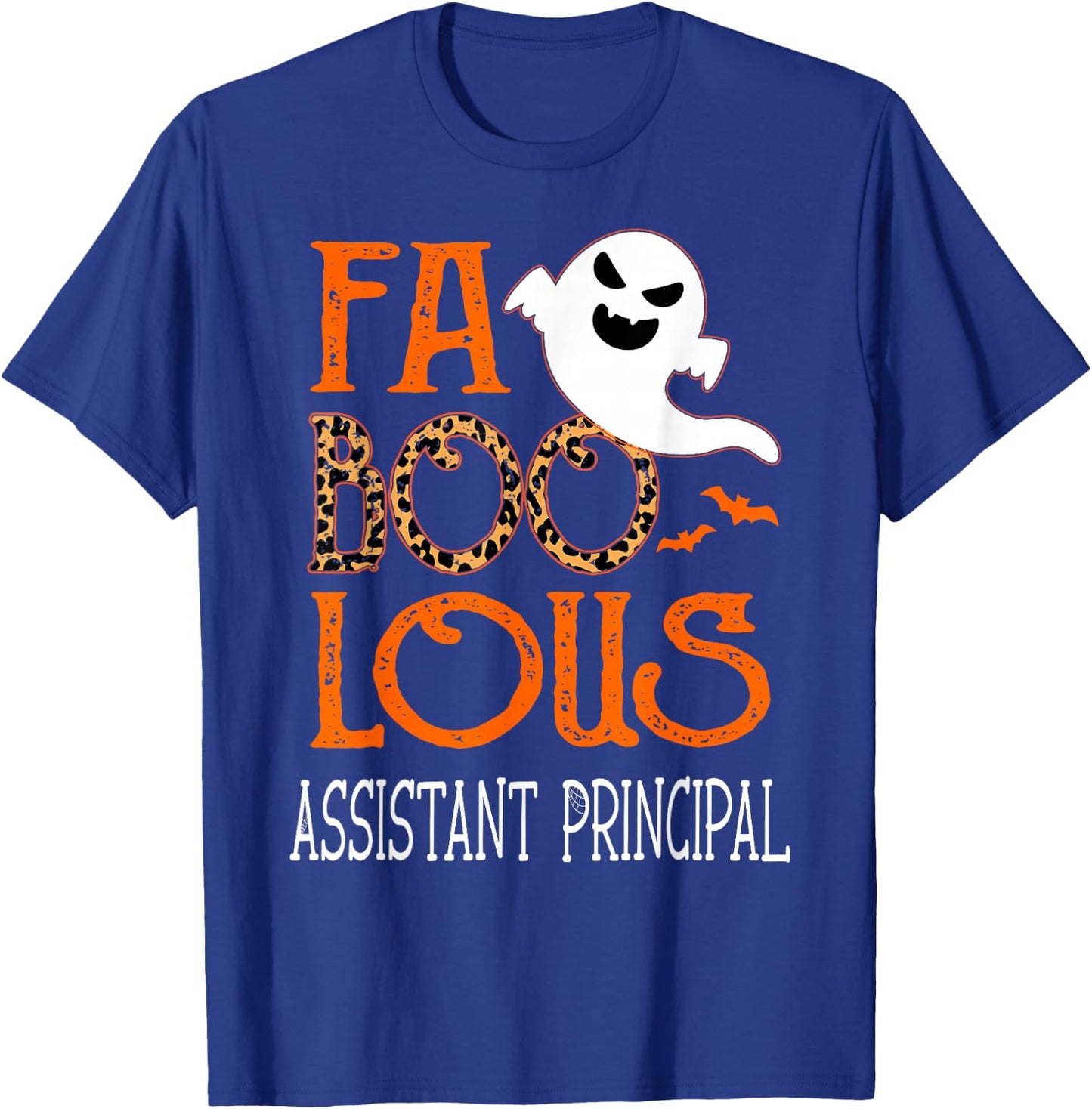 faboolous Assistant Principal on Halloween Party Funny Ghost T-Shirt - T-Shirt | Royal