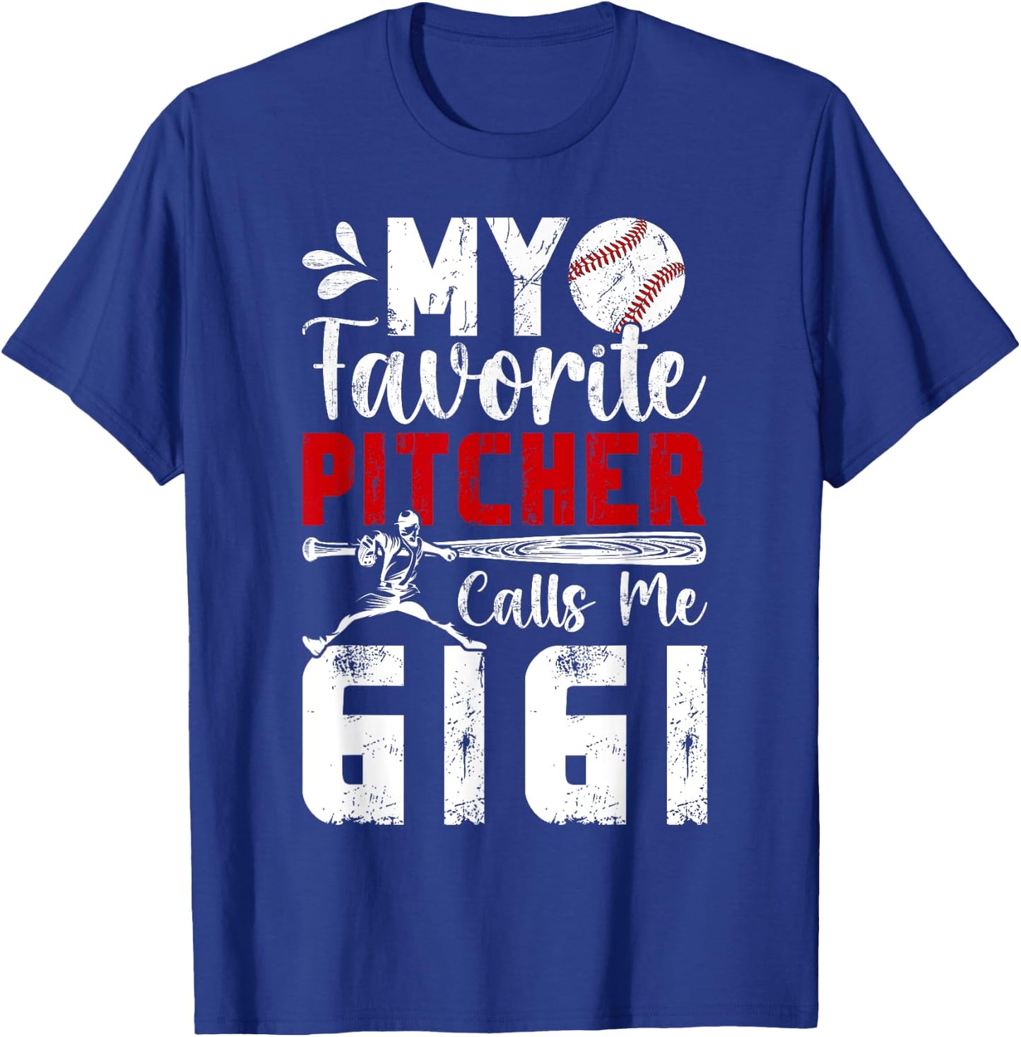 My Favorite Baseball Pitcher Gigi Of A Baseball Pitcher T-Shirt - T-Shirt | Royal