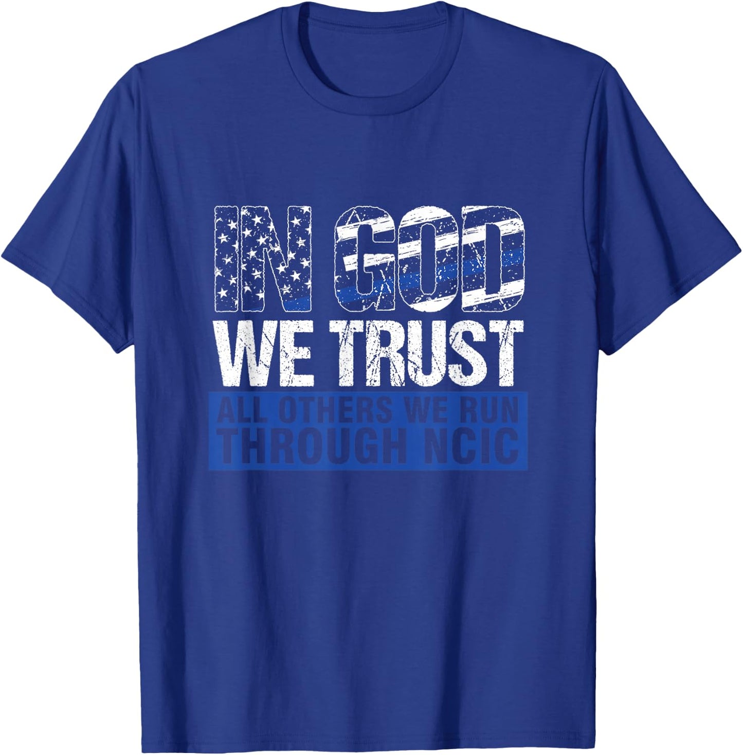 NCIC Law Enforcer Paralegal Assistant Lawyer In God We Trust T-Shirt - T-Shirt | Royal