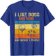 I Like Wine My Dog And Maybe 3 People Men Women T-Shirt - T-Shirt | Royal