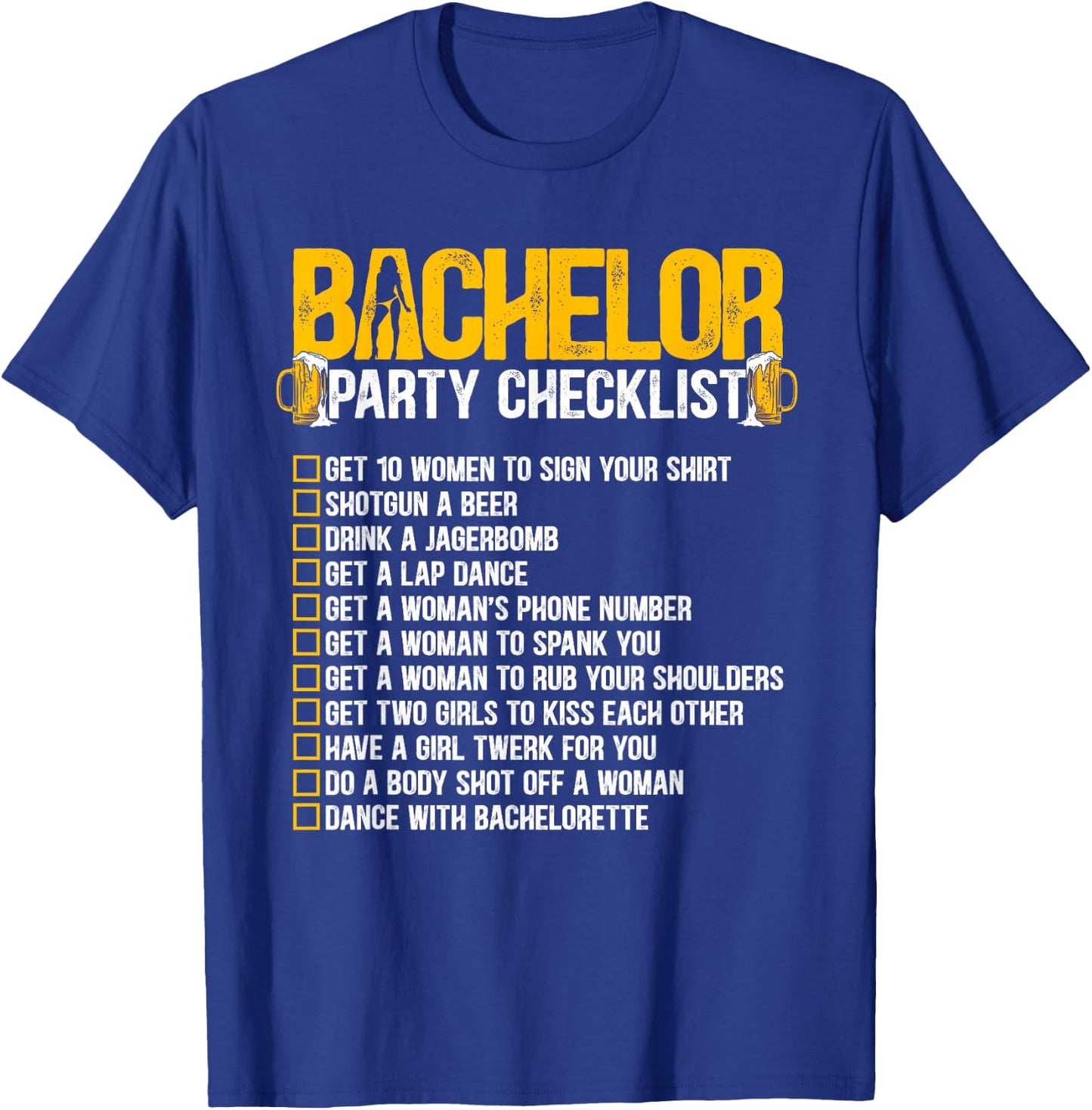Getting Married Groom Funny Bachelor Party Checklist T-Shirt - T-Shirt | Royal