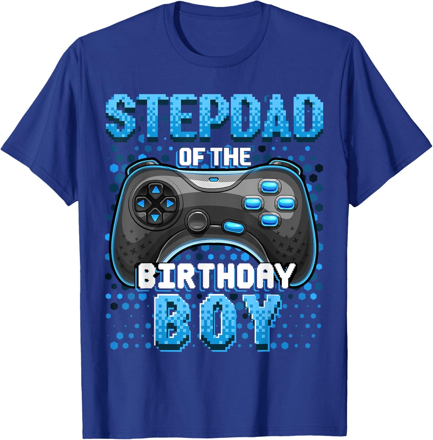 Stepdad of the Birthday Boy Matching Family Video Game Party T-Shirt - T-Shirt | Royal