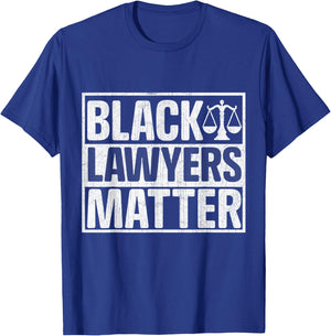 Pride Black Lawyers Matter African History Month Lawyers T-Shirt - T-Shirt | Royal