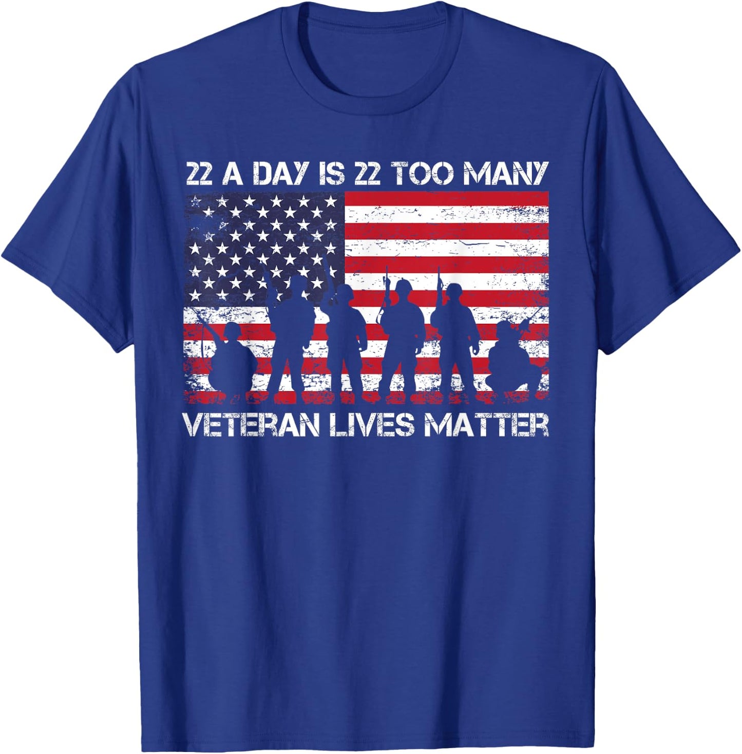 22 A Day Veteran Lives Matter T-Shirt - T-Shirt | Royal